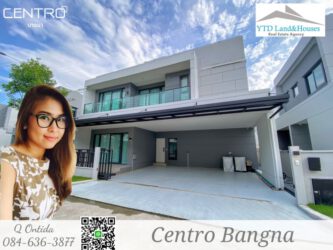 ขายบ้านเดี่ยว Centro Bangna (โครงการใหม่)