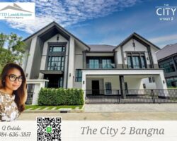 The City บางนา 2 ไซส์ XL บ้านเดี่ยวหรู โครงการใหม่ ติดเมกา-บางนา ให้เช่า